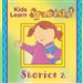 Kids Learn Spanish STORIES 2