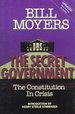 The Secret Government: The Constitution in Crisis
