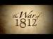 The War of 1812
