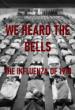 We Heard the Bells: The Influenza of 1918