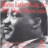 Martin Luther King Jr.: We Shall Overcome