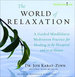 The World of Relaxation