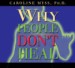 Why People Don't Heal