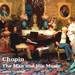 Chopin: the Man and His Music