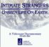 Intimate Strangers: Unseen Life on Earth Video Podcast
