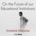 On the Future of Our Educational Institutions