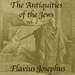 The Antiquities of the Jews, Volume 2