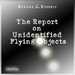 The Report on Unidentified Flying Objects