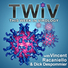 This Week in Virology Podcast