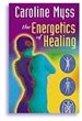 The Energetics of Healing